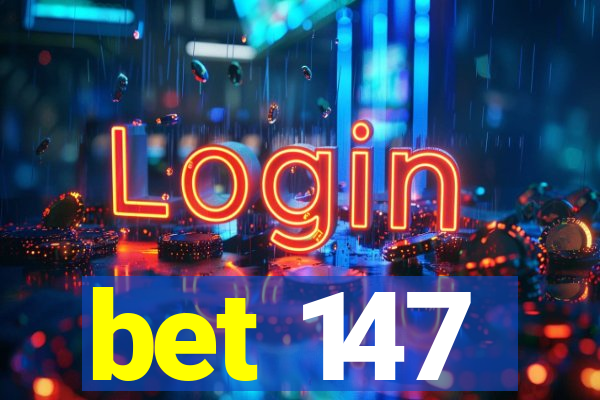 bet 147